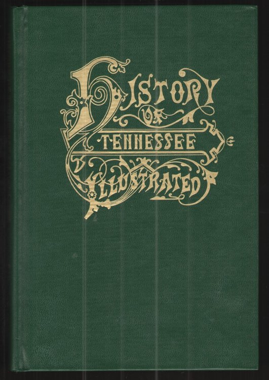 History of Tennessee Illustrated Maury, Williamson, Rutherford, Wilson, Bedford and Marshall Counties