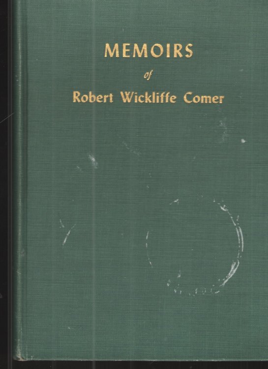 Memoirs of Robert Wickliffe Comer