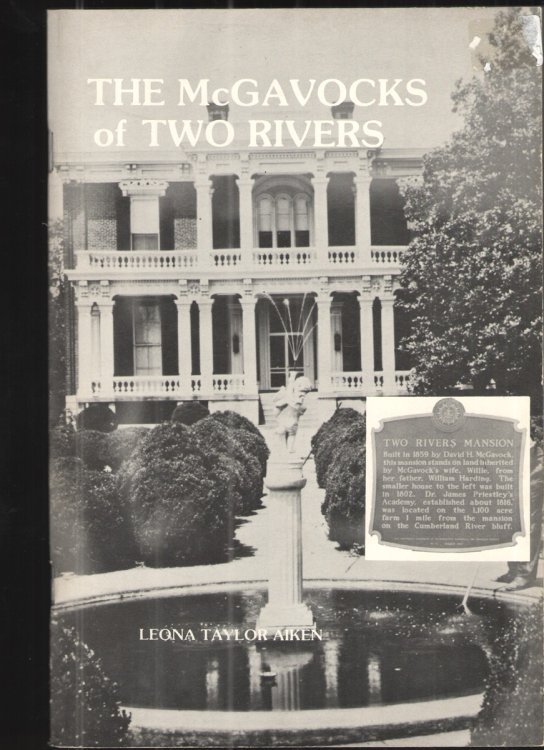 The Mcgavocks of Two Rivers