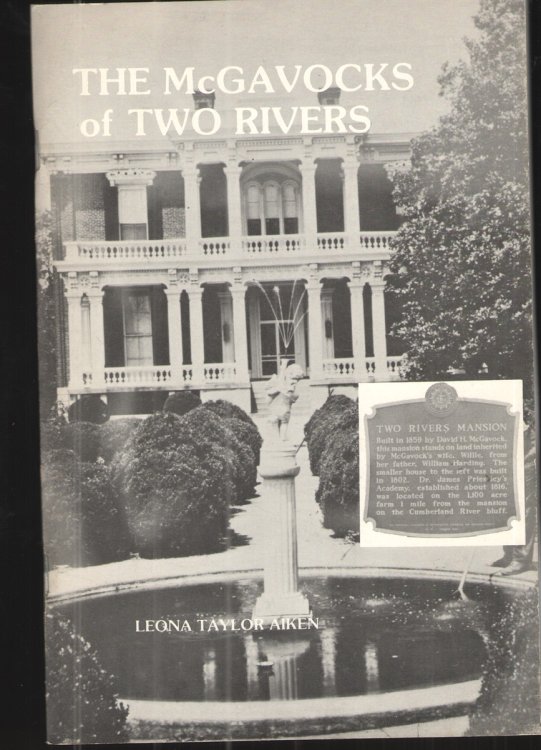 The Mcgavocks of Two Rivers