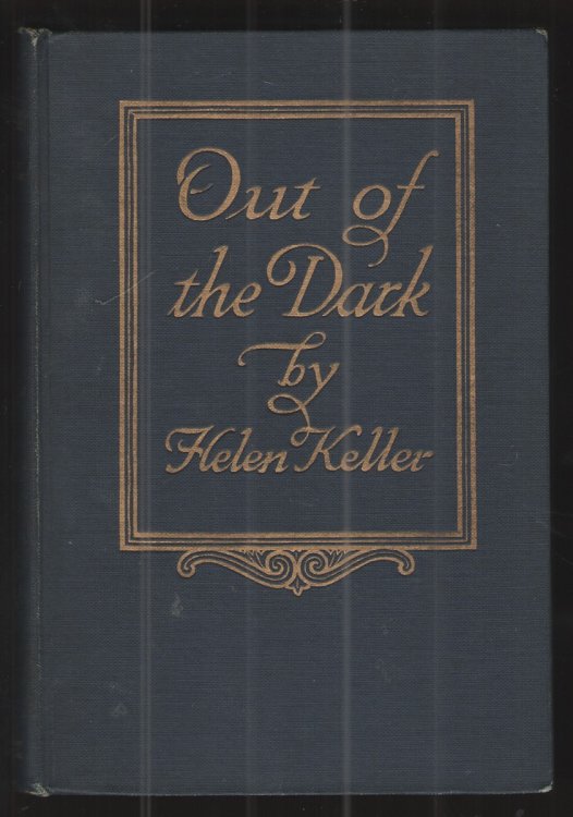 Out of the Dark Essays, Letters, and Addresses on Physical and Social Vision