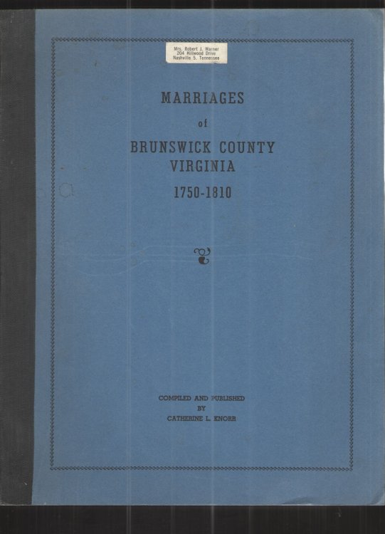 Marriages of Brunswick County Virginia 1750-1810