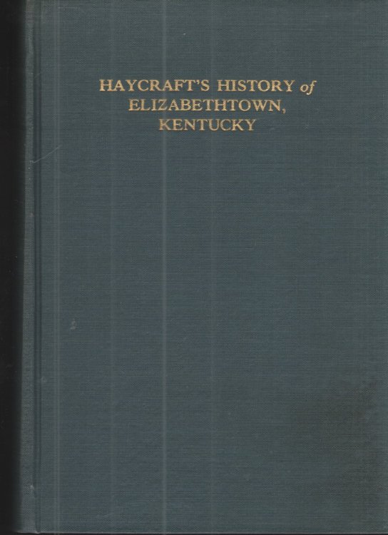 Haycraft's History of Elizabethtown, Kentucky