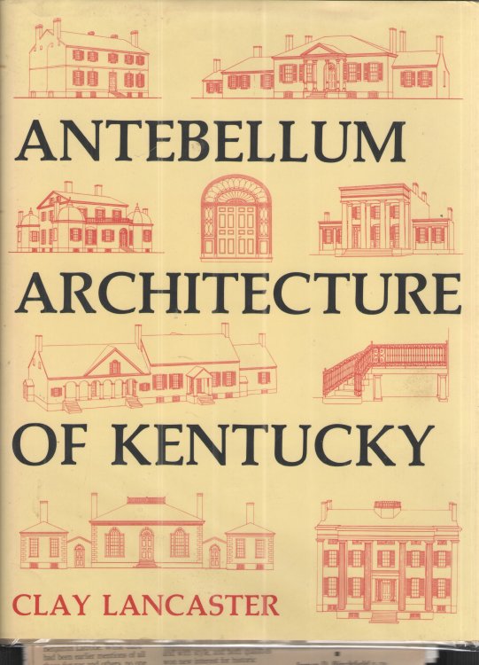 Antebellum Architecture of Kentucky