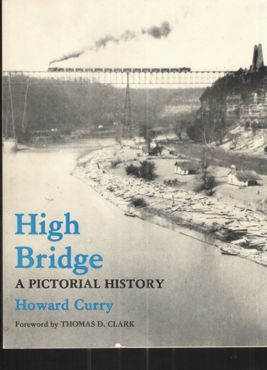 High Bridge A Pictorial History