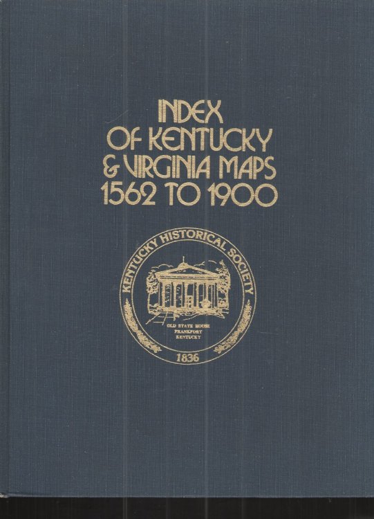 Index of Kentucky and Virginia Maps 1562 to 1900
