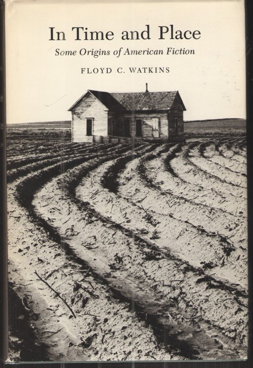 In Time and Place Some Origins of American Fiction