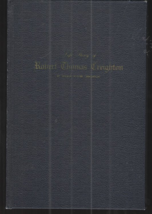 The Life Story of Robert Thomas Creighton