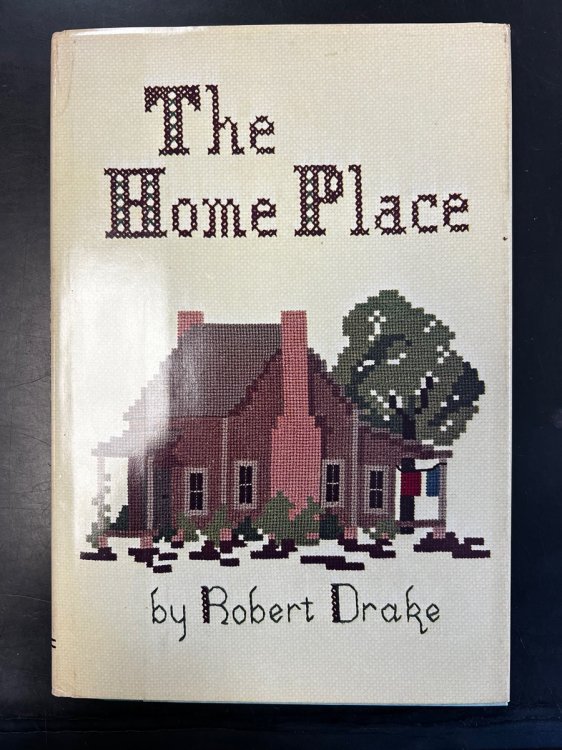 The Home Place A Memory and a Celebration