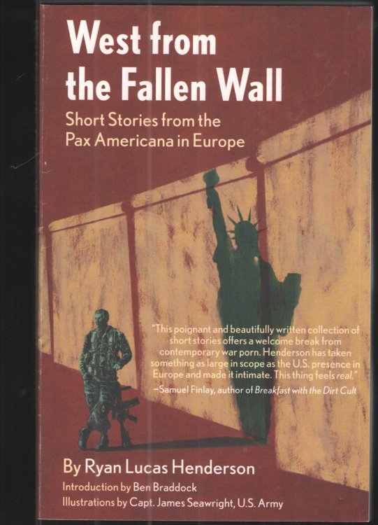 West from the Fallen Wall Short Stories from the Pax Americana in Europe