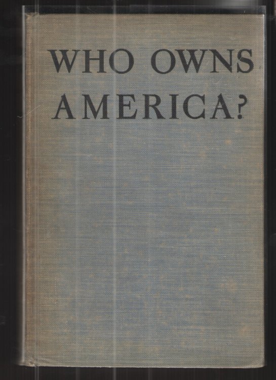 Who Owns America A New Declaration of Independence