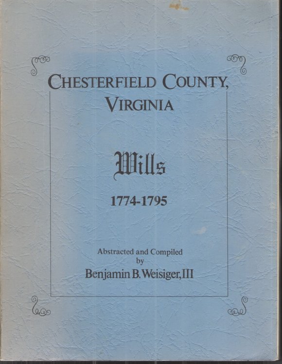 Chesterfield County, Virginia Wills 1774-1795
