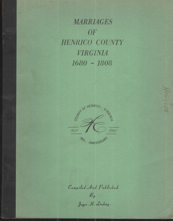 Marriages of Henrico County, Virginia 1680-1808