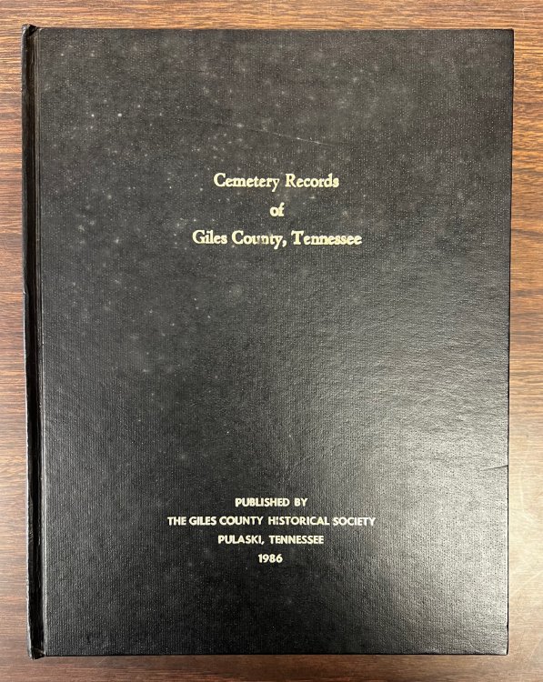 Cemetery Records of Giles County, Tennessee