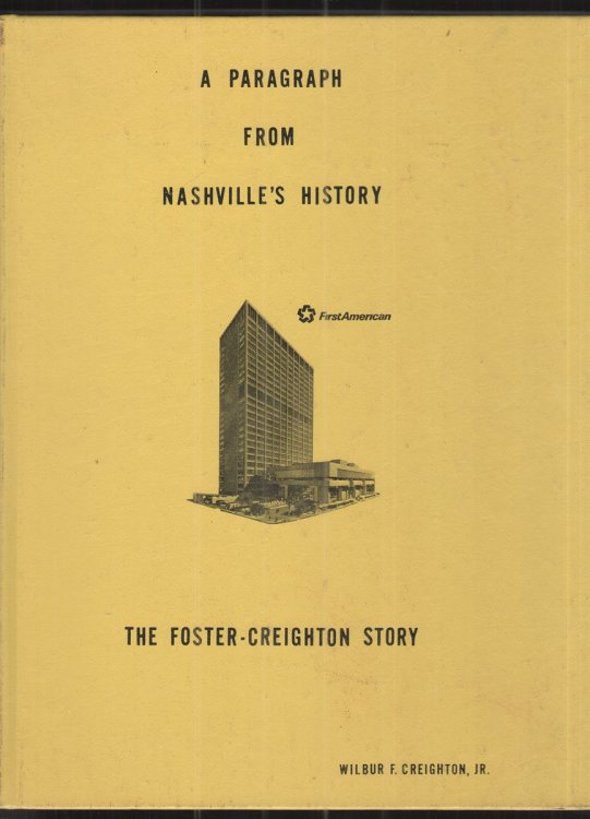 A Paragraph from Nashville's History: the Foster-Creighton Story