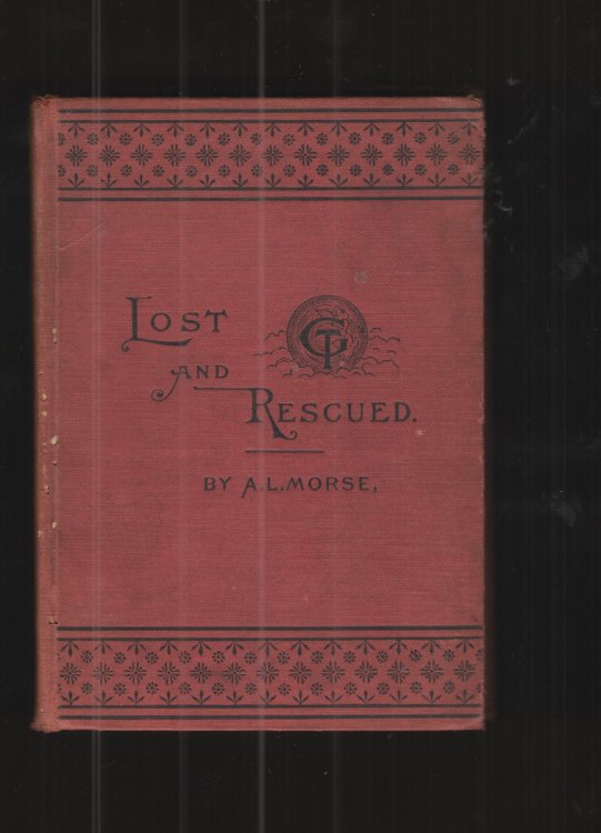 Lost and Rescued The Gospel Extension Temperance Movement