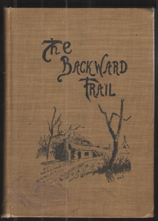 The Backward Trail Stories of the Indians and Tennessee Pioneers