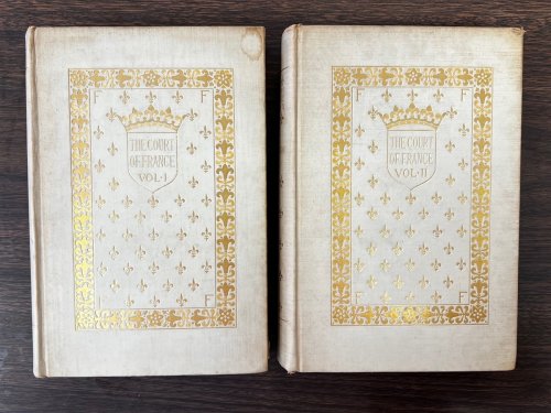 The Court of France in the Sixteenth Century 1514-1559 Vol. 1 and 2