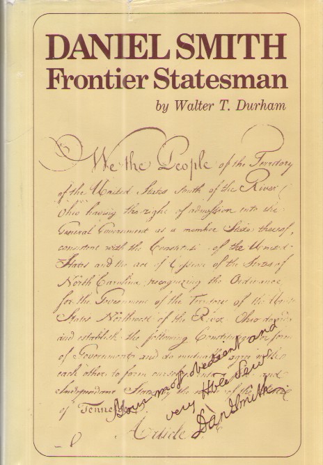 Daniel Smith Frontier Statesman