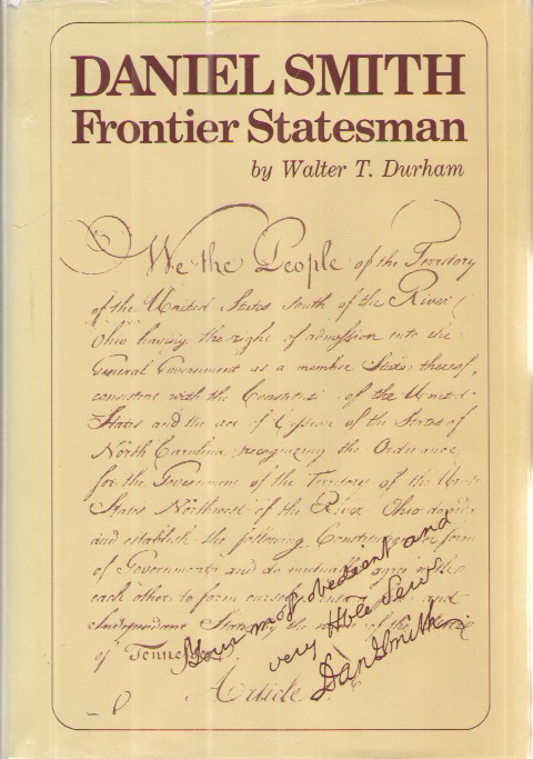 Daniel Smith Frontier Statesman