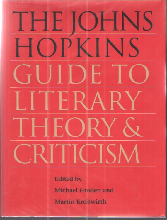 The Johns Hopkins Guide to Literary Theory & Criticism