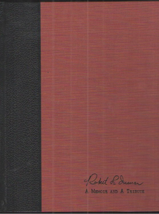Robert R. Inman A Memoir and Tribute