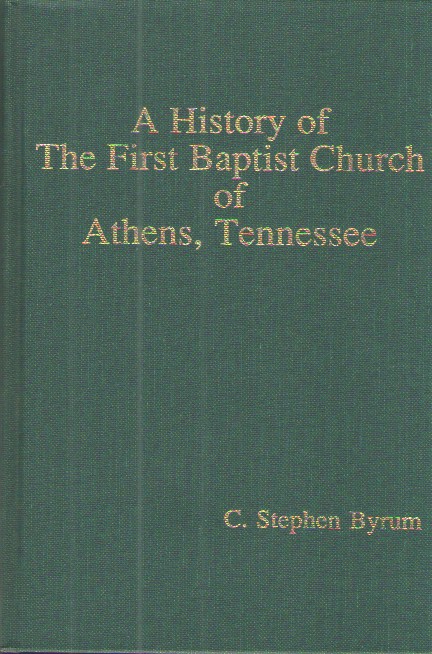A History of the First Baptist Church of Athens, Tennessee