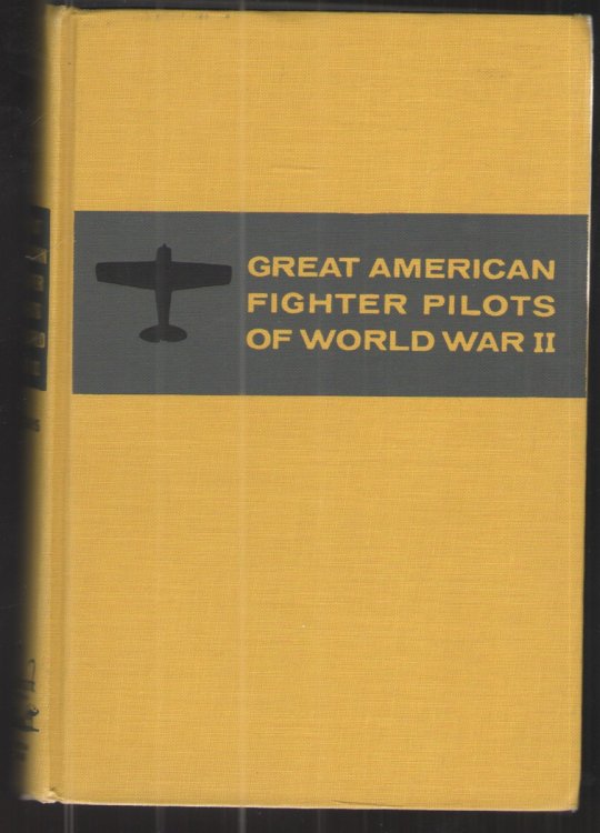 Great American Fighter Pilots of World War II