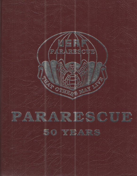 Pararescue 50 Years 1943-1993 A Commemorative History