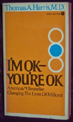 I'm OK-You're OK