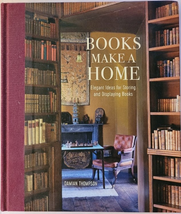 Books Make A Home, Elegant Ideas for Storing and Displaying Books