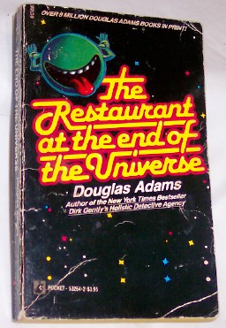 The Restaurant at the end of the Universe
