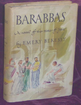 BARABBAS: A NOVEL OF THE TIME OF JESUS