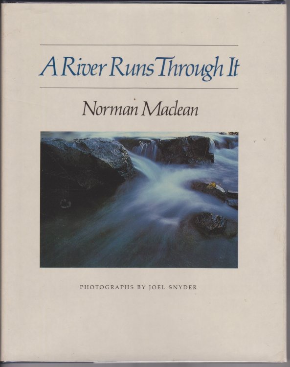 A River Runs Through It