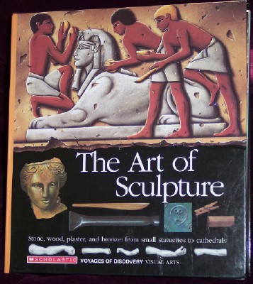 The Art of Sculpture: Visual Arts