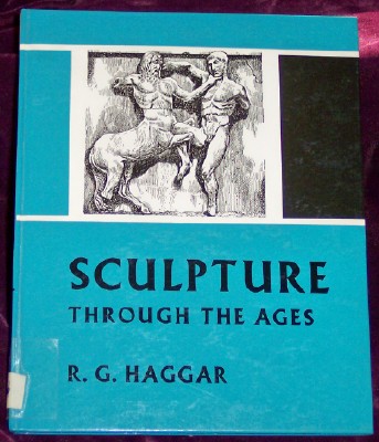 SCULPTURE Through the Ages (Informative Reference Series, A Reference Library for Boys and Girls, Sculpture)