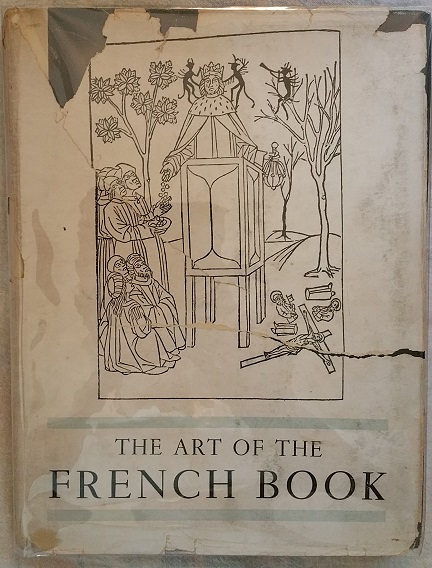 The Art of the French Book, from early manuscripts to the present time
