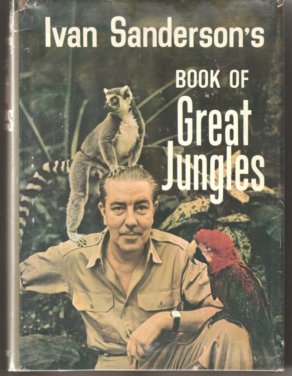 Ivan Sanderson's Book of Great Jungles