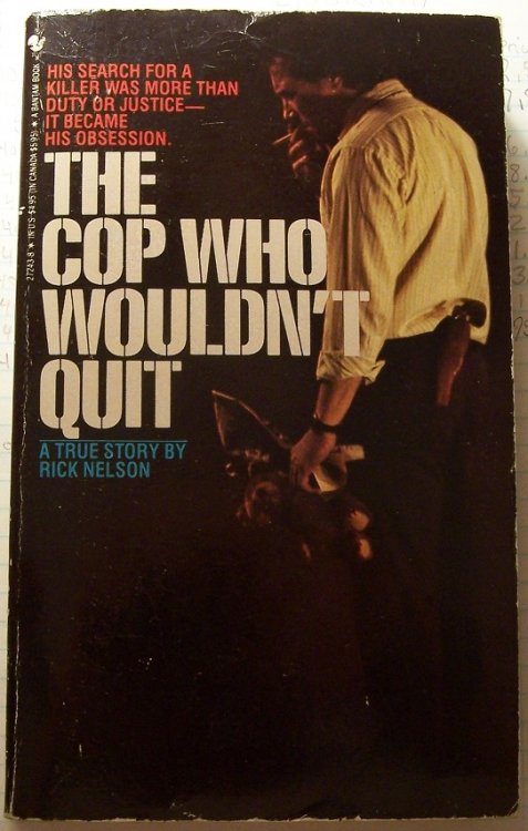 The Cop Who Wouldn't Quit