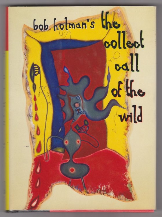 Bob Holman's - The Collect Call of the Wild