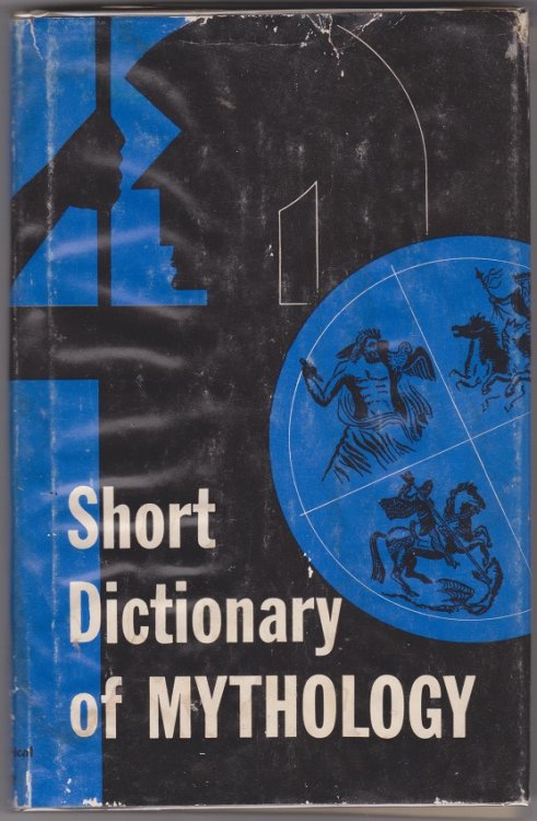 Short Dictionary of Mythology