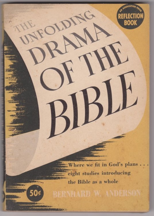 The Unfolding Drama of the Bible