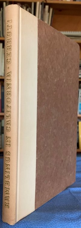 Ramblings in California. The Adventures of Henry Cerruti. Edited by Margaret Mollins and Virginia E. Thickens.