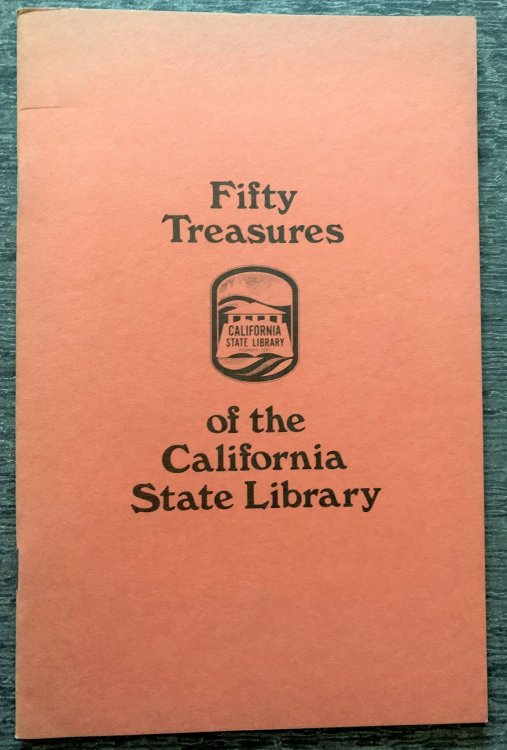 Fifty Treasures of the California State Library.