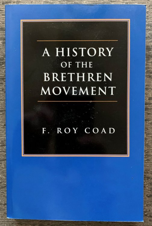 A History of the Brethren Movement.