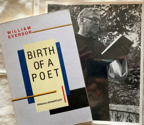 Birth of a Poet. Edited by Lee Bartlett. [With a separate Copy Photograph of Brother Antoninus [William Everson] by V. Kriz.]