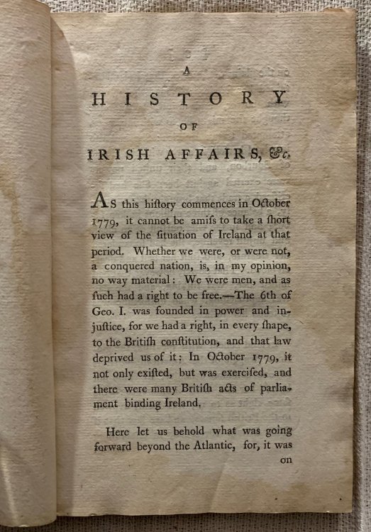 A History of Irish Affairs, &c. (from the 12th of October, 1779, to the 15th September, 1782, the Day of Lord Temple s Arrival.