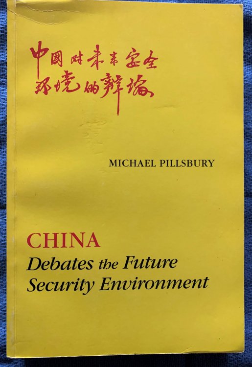 China Debates the Future Security Environment.