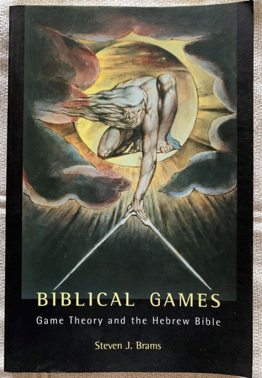 Biblical Games. Game Theory and the Hebrew Bible.
