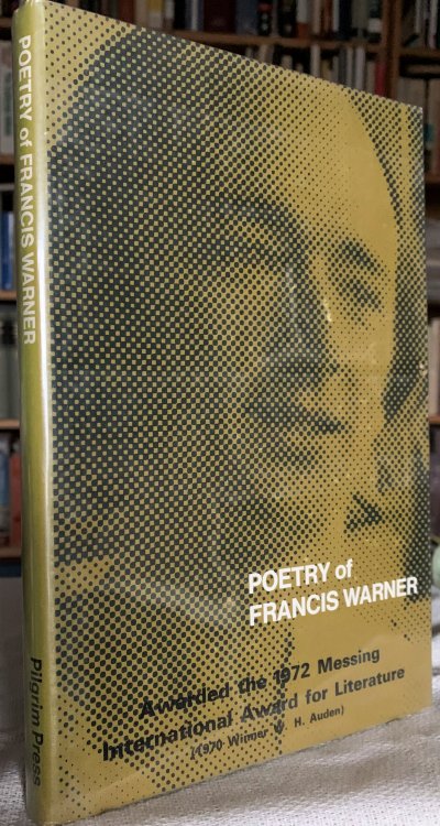 Poetry of Francis Warner. [Inscribed by the author].